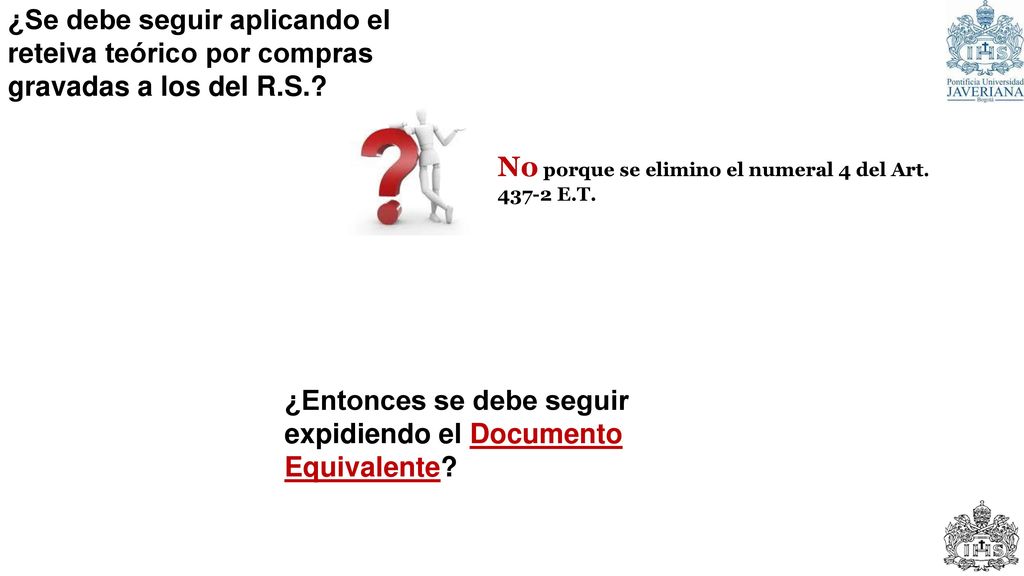 ¿Se debe seguir aplicando el reteiva teórico por compras gravadas a los del R.S.