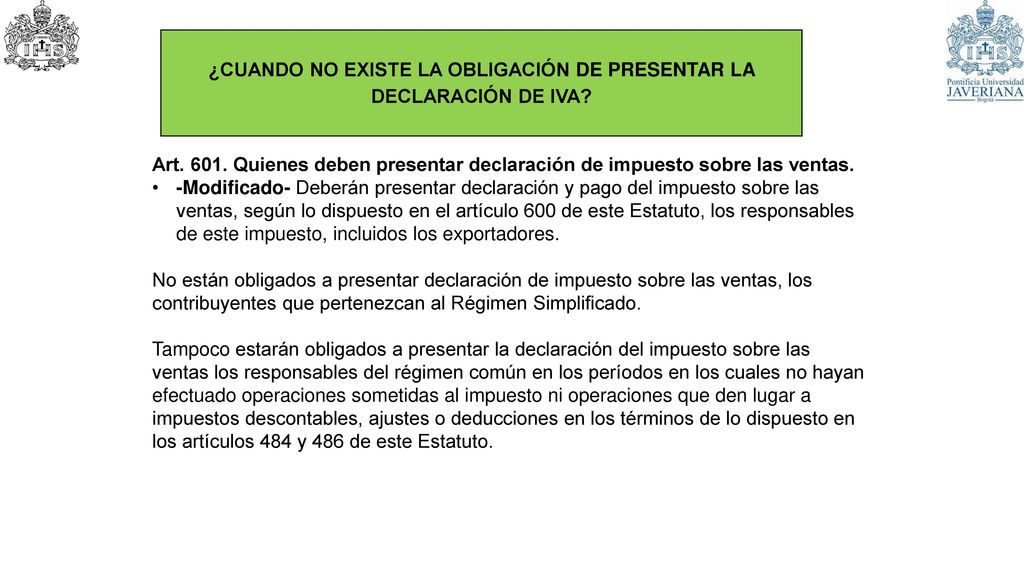 ¿CUANDO NO EXISTE LA OBLIGACIÓN DE PRESENTAR LA DECLARACIÓN DE IVA