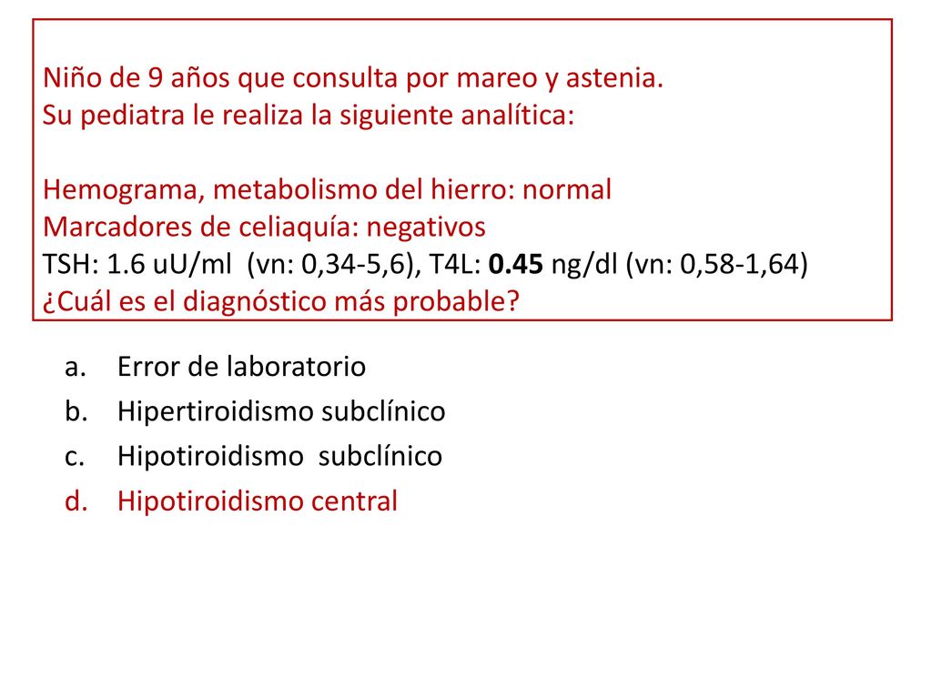 Niño de 9 años que consulta por mareo y astenia.