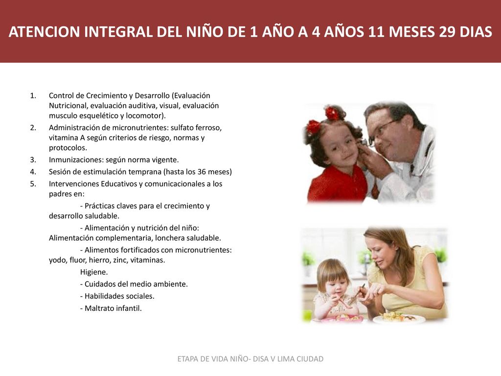 ATENCION INTEGRAL DEL NIÑO DE 1 AÑO A 4 AÑOS 11 MESES 29 DIAS