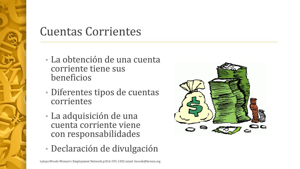 Cuentas Corrientes La obtención de una cuenta corriente tiene sus beneficios. Diferentes tipos de cuentas corrientes.