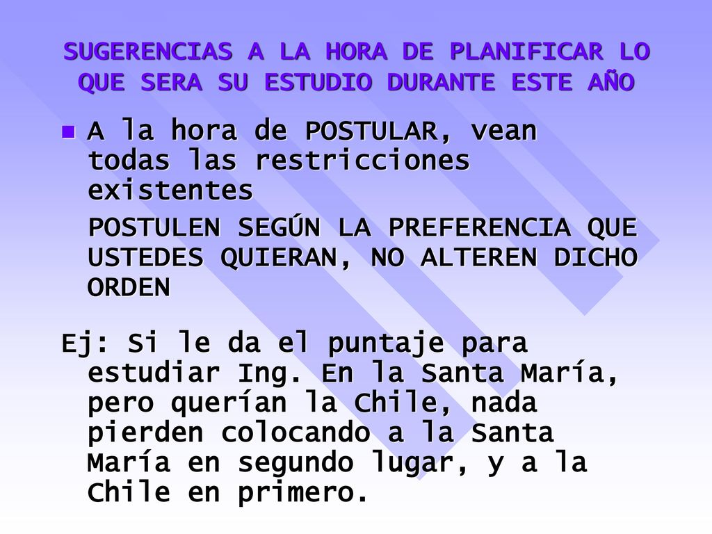 A la hora de POSTULAR, vean todas las restricciones existentes