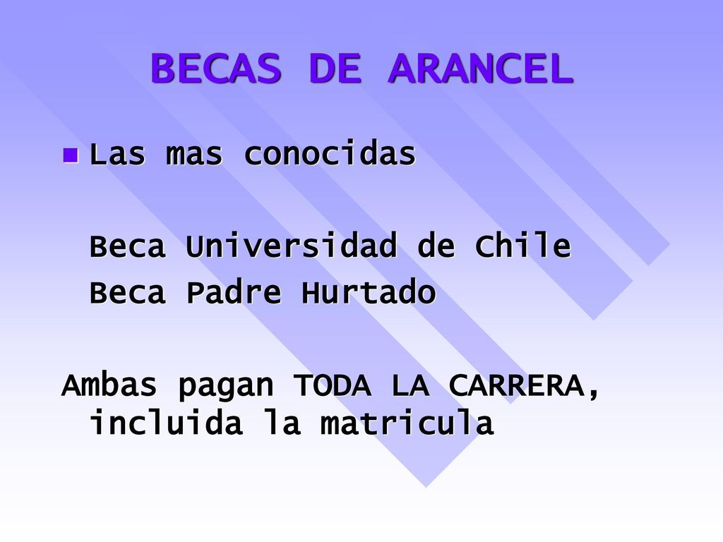 BECAS DE ARANCEL Las mas conocidas Beca Universidad de Chile