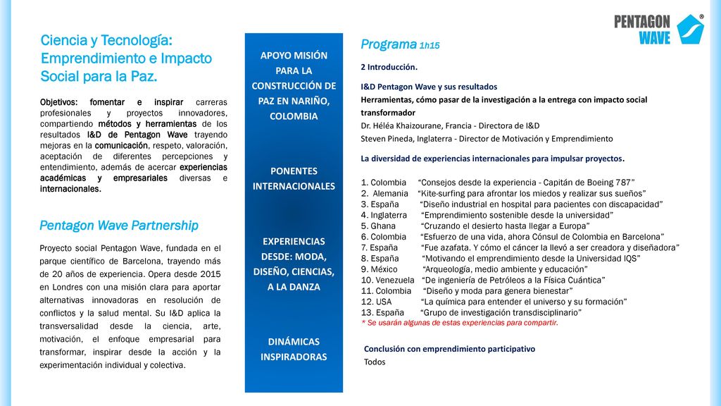 Ciencia y Tecnología: Emprendimiento e Impacto Social para la Paz.