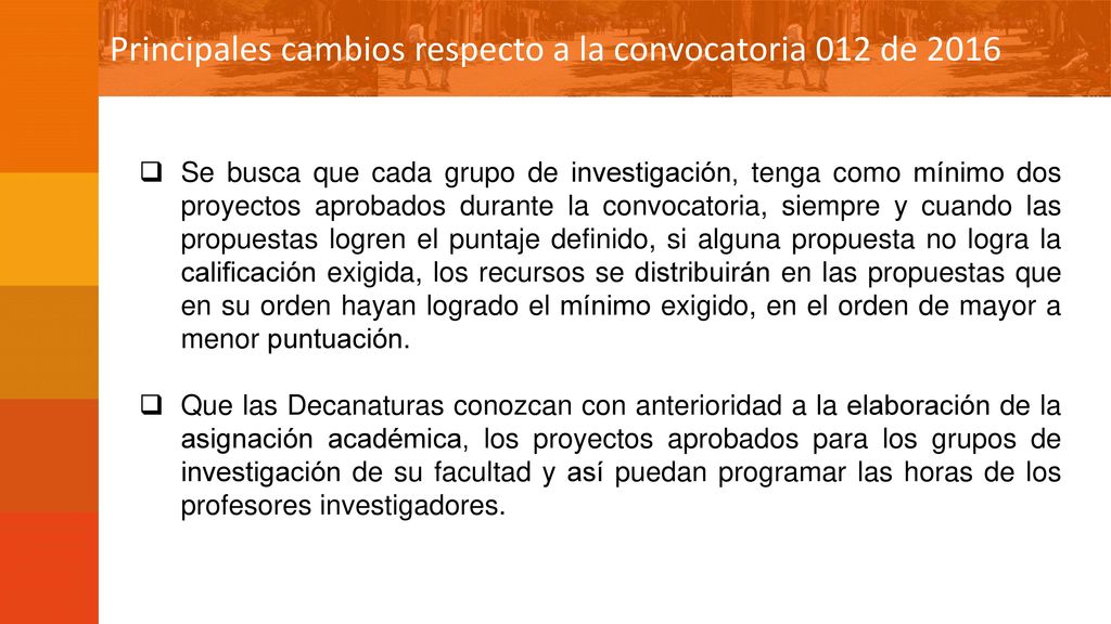 Principales cambios respecto a la convocatoria 012 de 2016