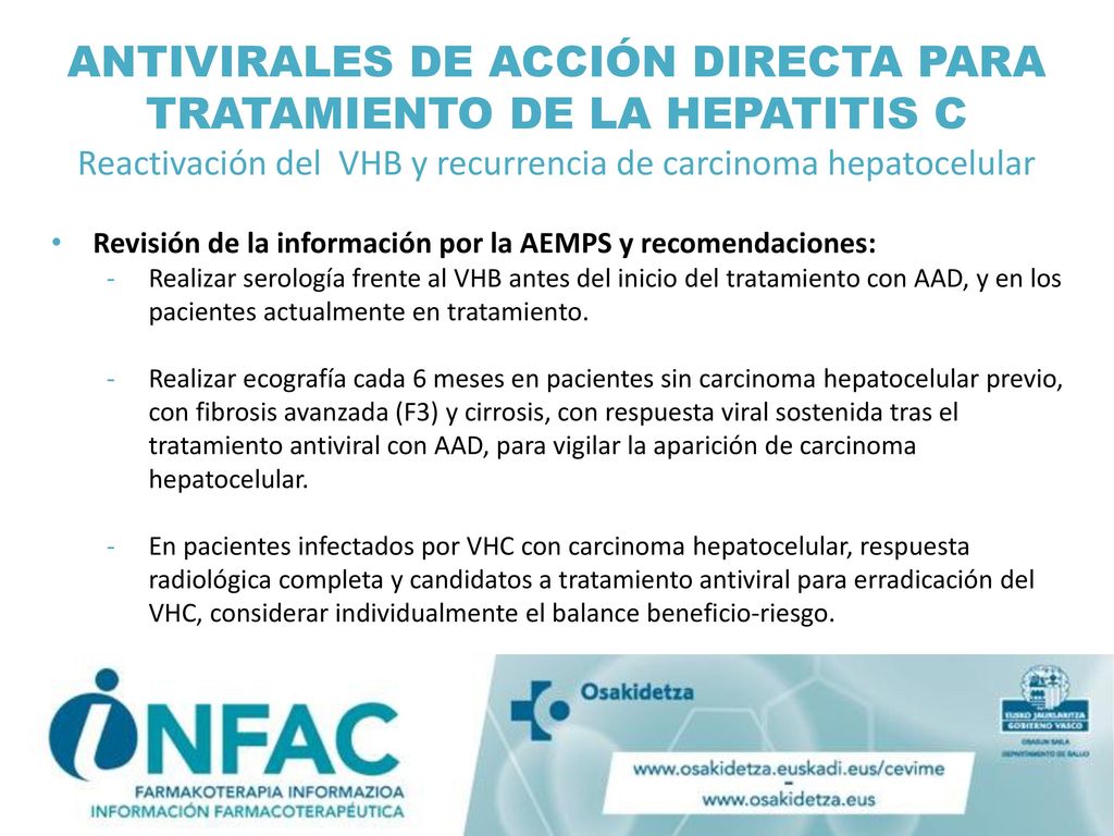 ANTIVIRALES DE ACCIÓN DIRECTA PARA TRATAMIENTO DE LA HEPATITIS C Reactivación del VHB y recurrencia de carcinoma hepatocelular