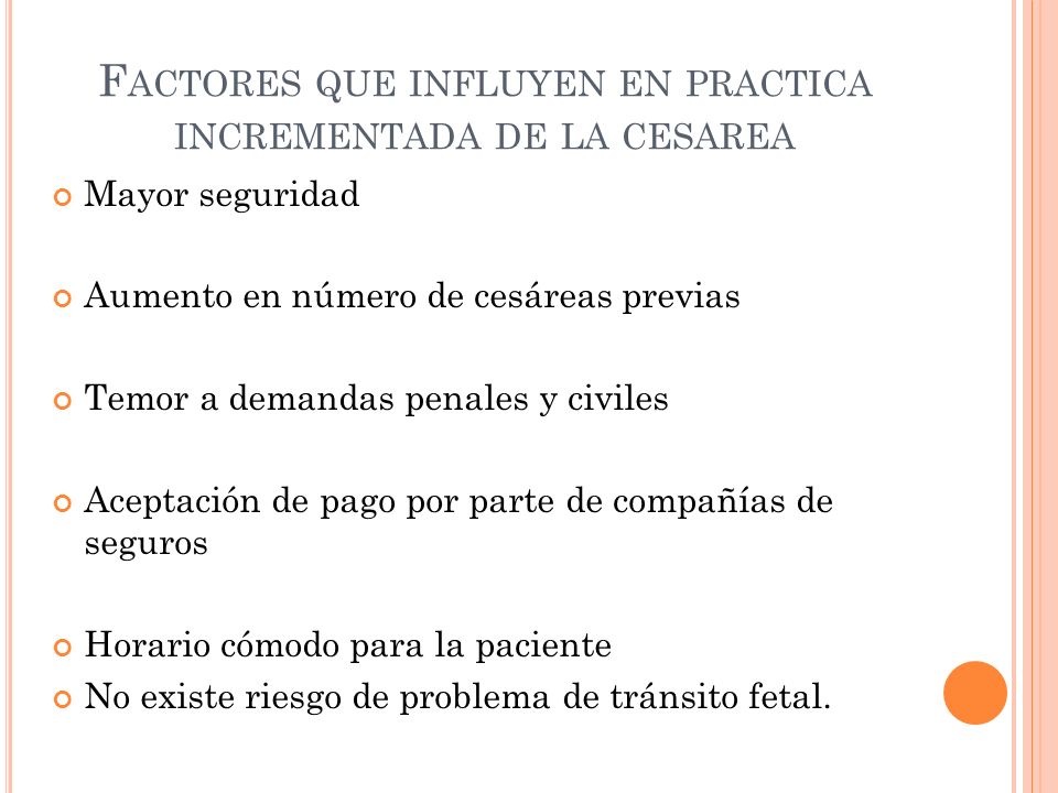 Factores que influyen en practica incrementada de la cesarea