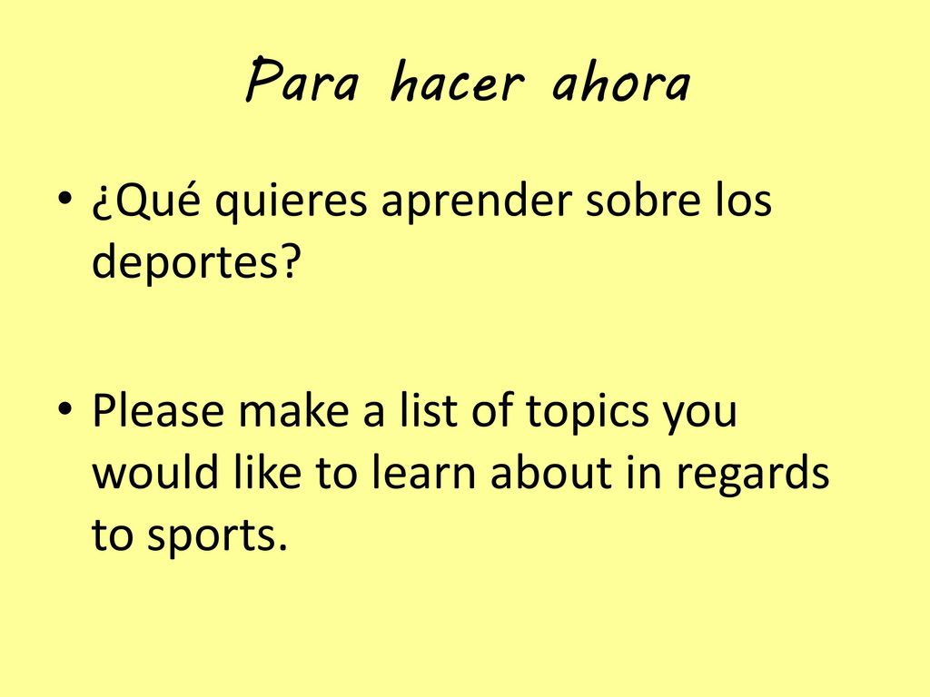 Para hacer ahora ¿Qué quieres aprender sobre los deportes