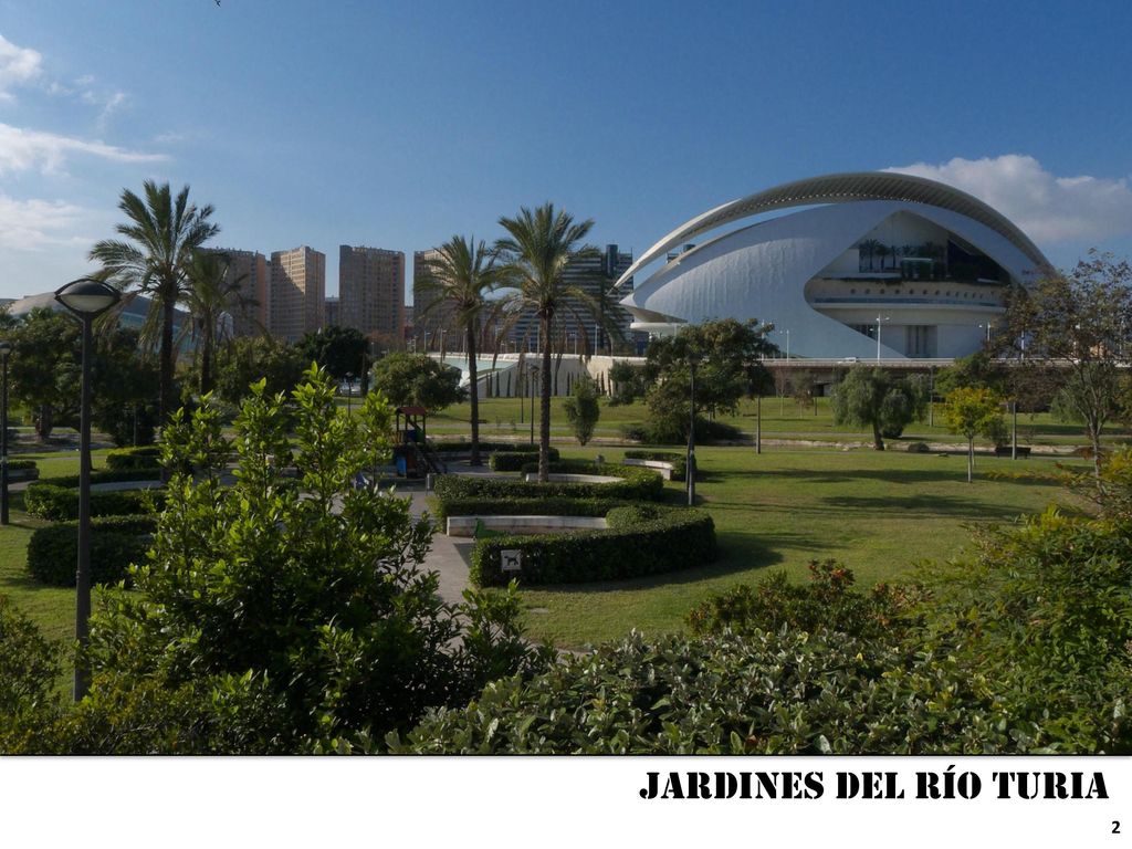JARDINES DEL RÍO TURIA 1.JARDINES DEL RIO TURIA 1.1 CONTEXTO HISTÓRICO