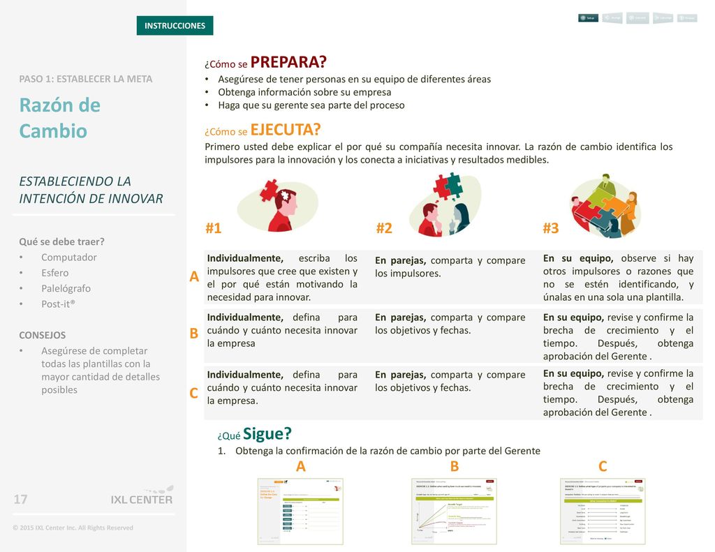 ¿Cómo se PREPARA Asegúrese de tener personas en su equipo de diferentes áreas. Obtenga información sobre su empresa.