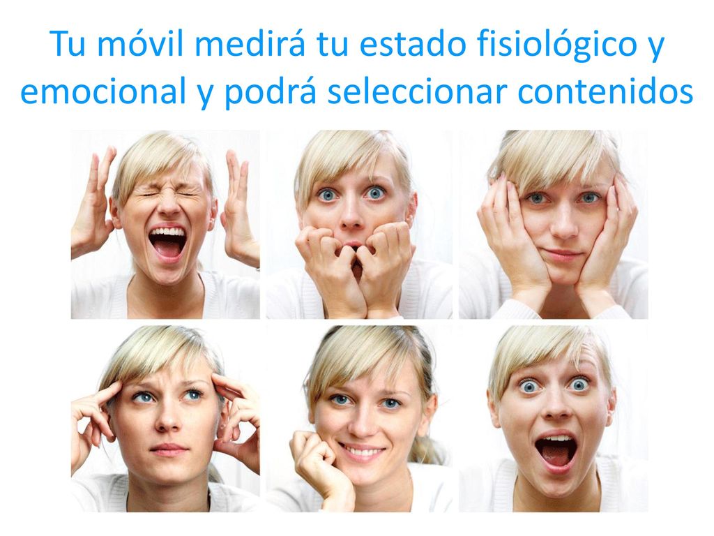 Tu móvil medirá tu estado fisiológico y emocional y podrá seleccionar contenidos