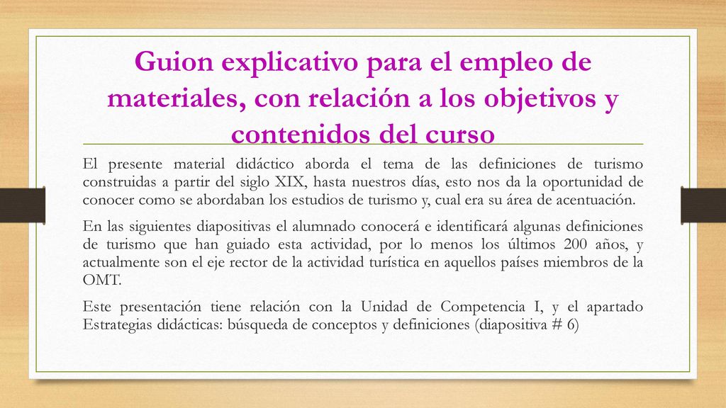 Guion explicativo para el empleo de materiales, con relación a los objetivos y contenidos del curso