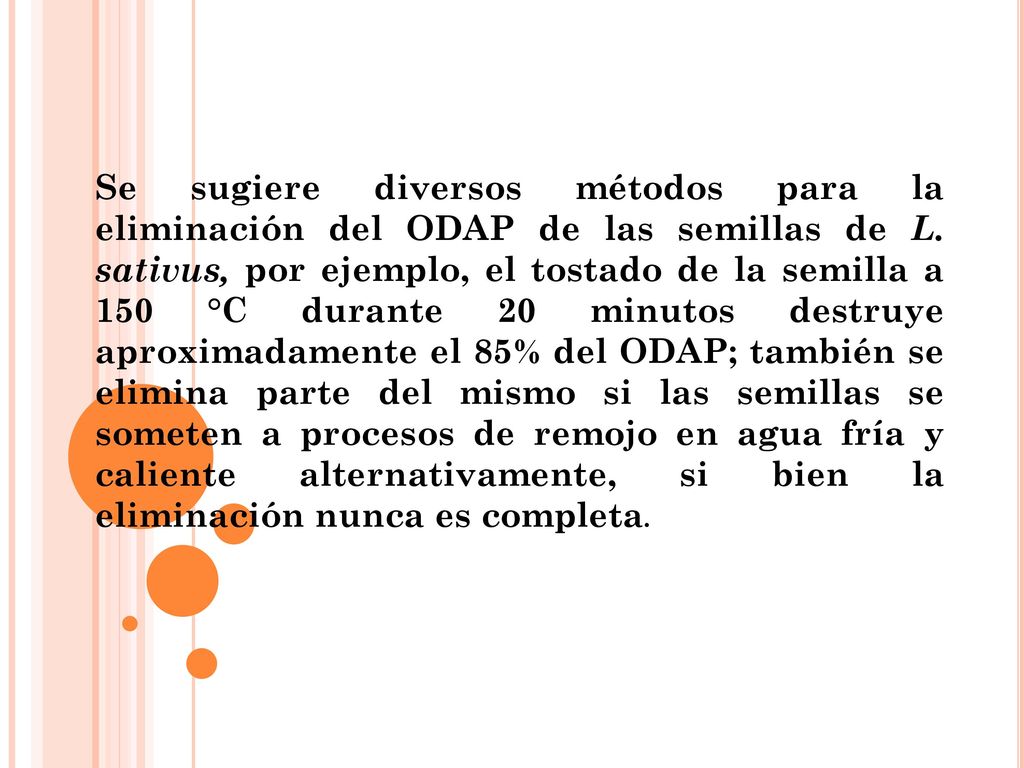 Se sugiere diversos métodos para la eliminación del ODAP de las semillas de L.