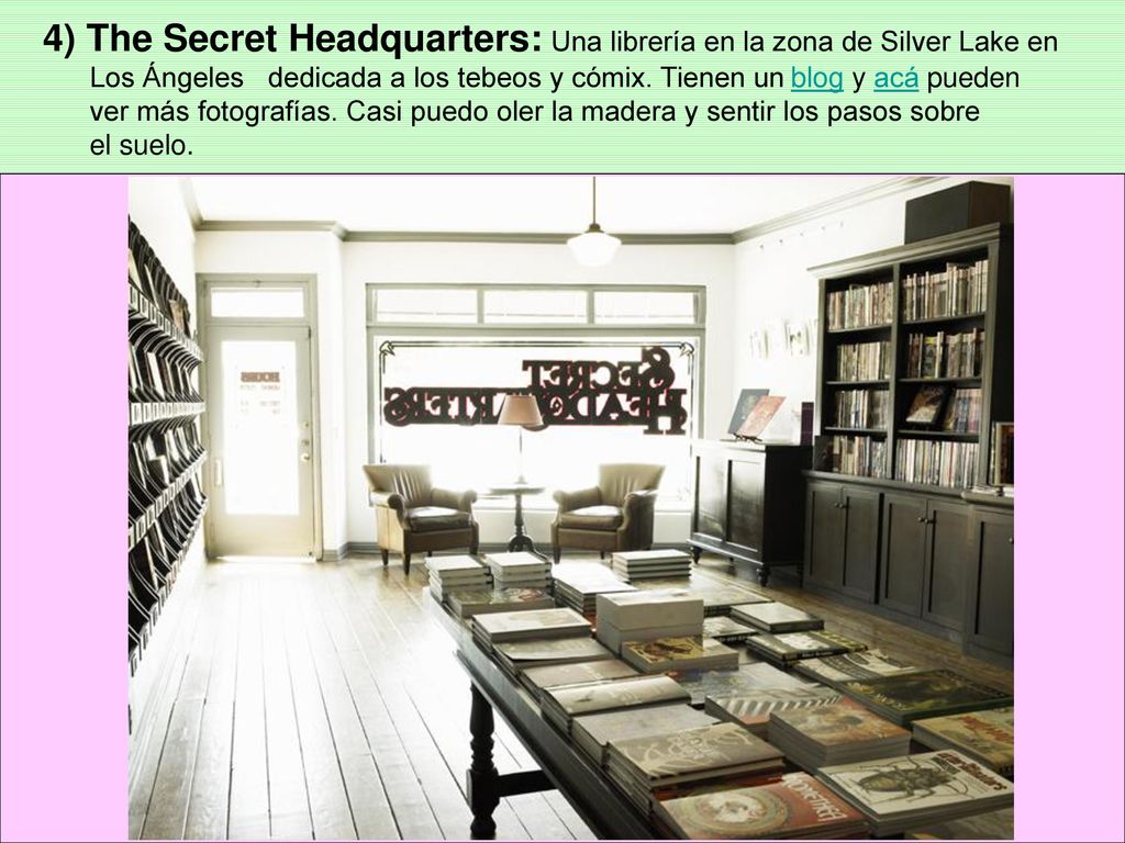 4) The Secret Headquarters: Una librería en la zona de Silver Lake en