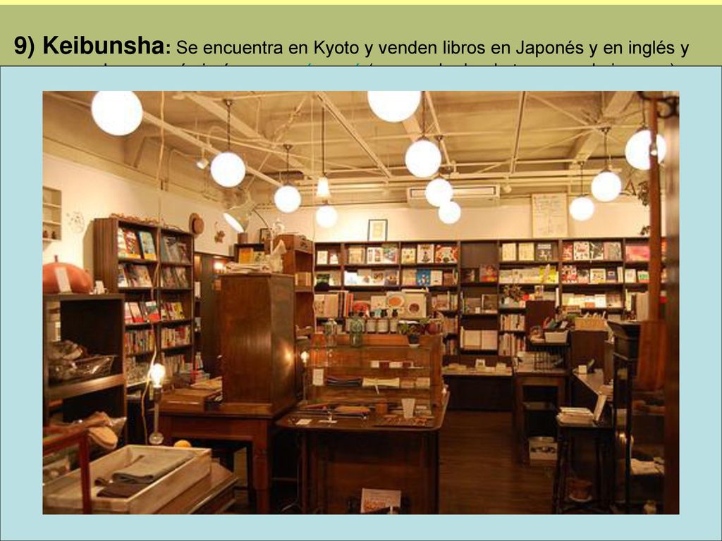 9) Keibunsha: Se encuentra en Kyoto y venden libros en Japonés y en inglés y