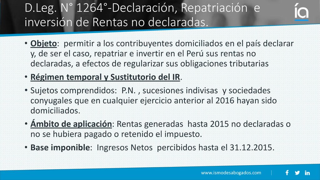D.Leg. N° 1264°-Declaración, Repatriación e inversión de Rentas no declaradas.
