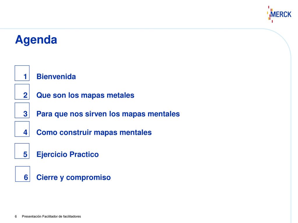 Agenda 1 Bienvenida 2 Que son los mapas metales 3