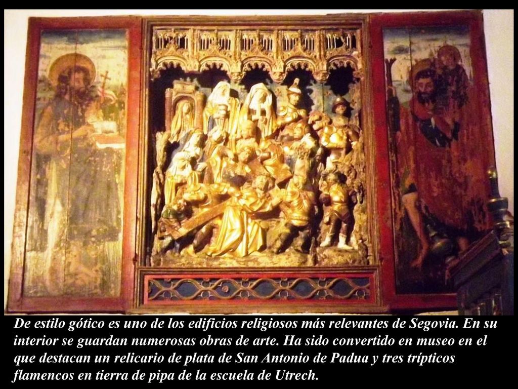 De estilo gótico es uno de los edificios religiosos más relevantes de Segovia.