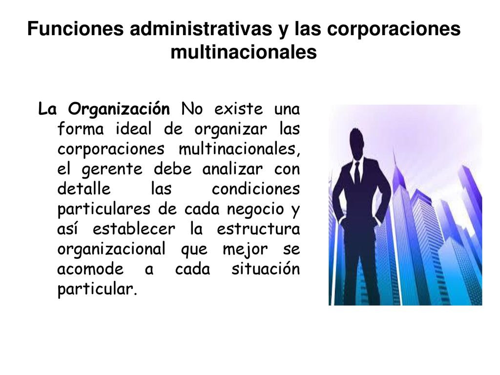 Funciones administrativas y las corporaciones multinacionales