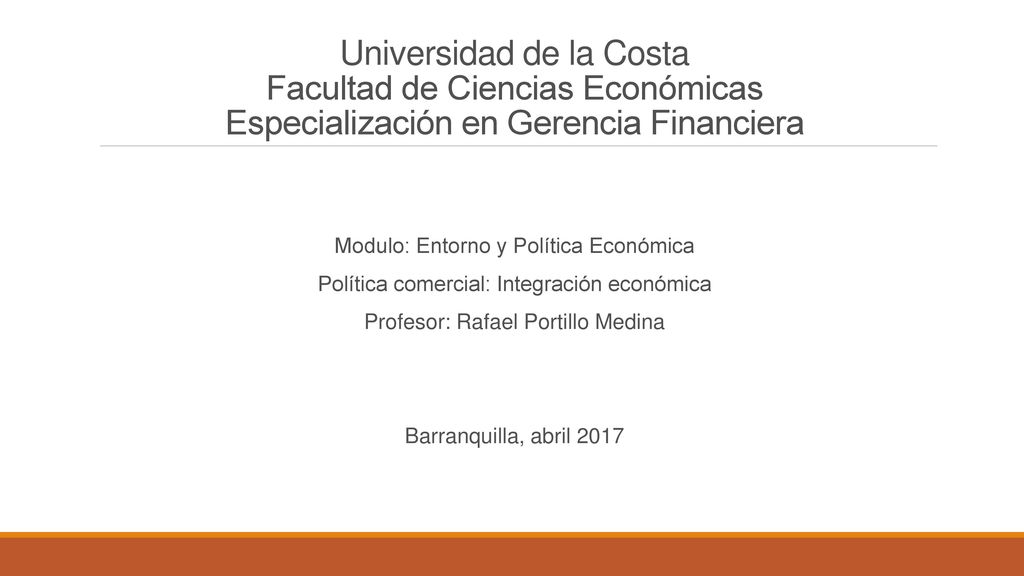 Universidad de la Costa Facultad de Ciencias Económicas Especialización en Gerencia Financiera