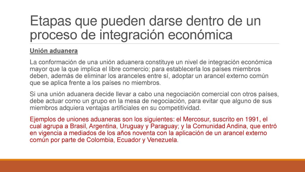 Etapas que pueden darse dentro de un proceso de integración económica