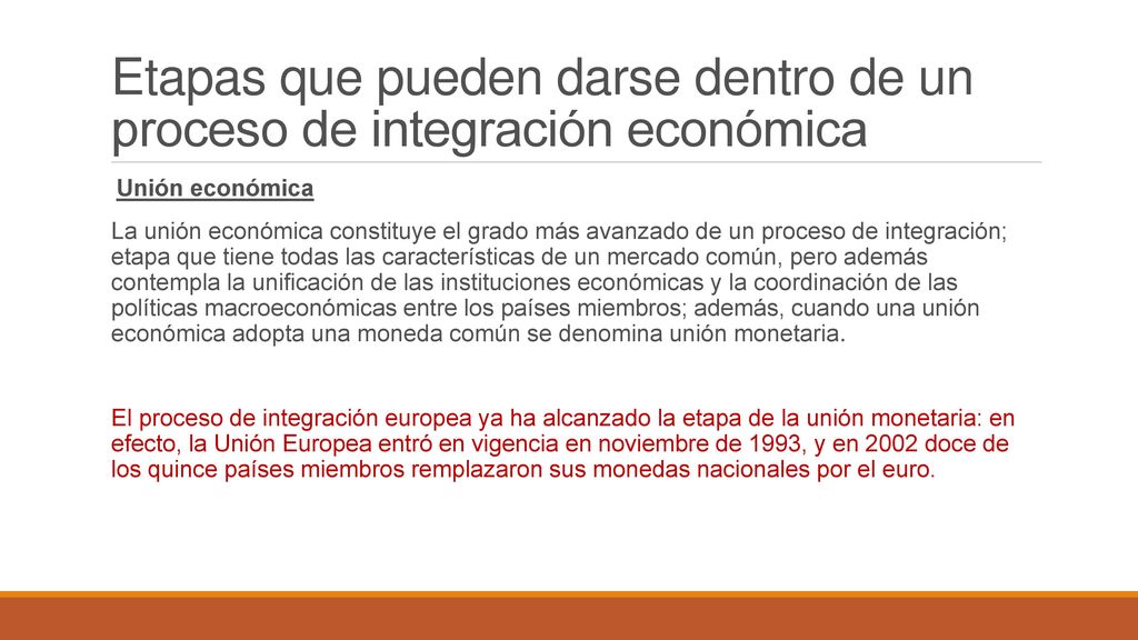 Etapas que pueden darse dentro de un proceso de integración económica