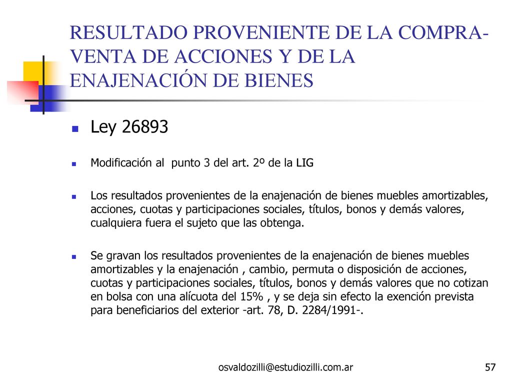 RESULTADO PROVENIENTE DE LA COMPRA-VENTA DE ACCIONES Y DE LA ENAJENACIÓN DE BIENES