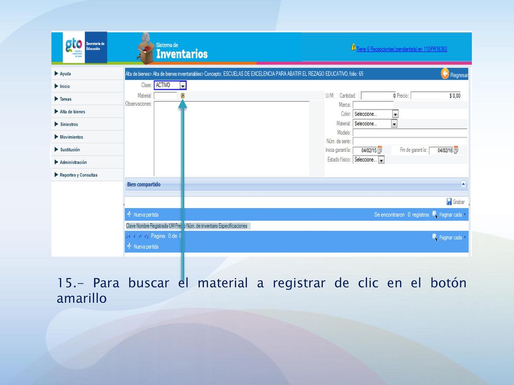 15.- Para buscar el material a registrar de clic en el botón amarillo