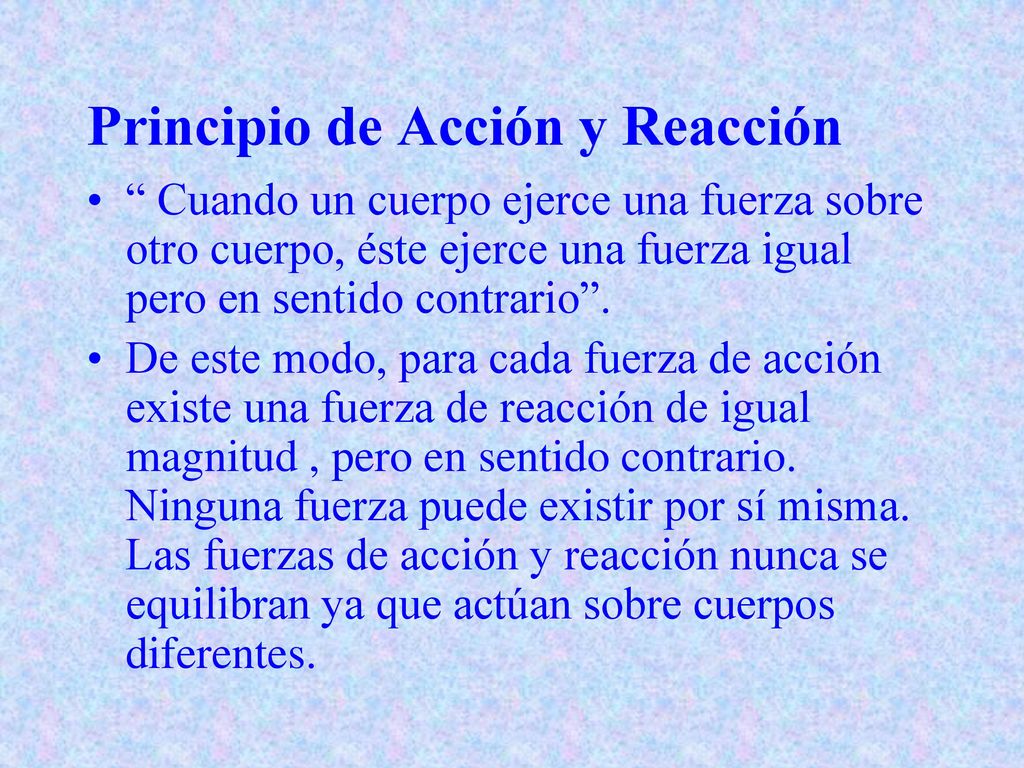 Principio de Acción y Reacción