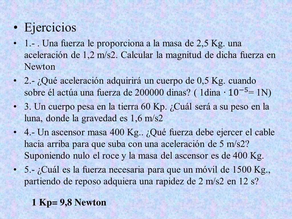 1 Kp= 9,8 Newton