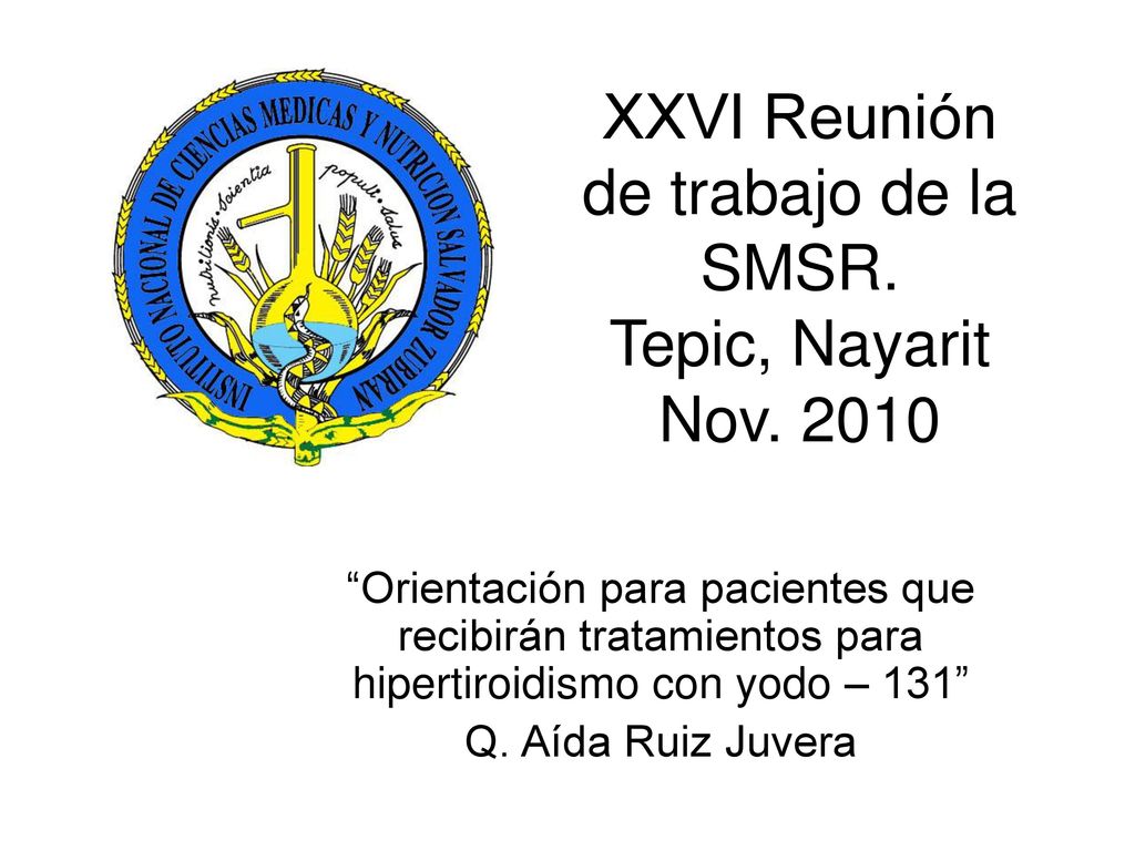 XXVI Reunión de trabajo de la SMSR. Tepic, Nayarit Nov. 2010