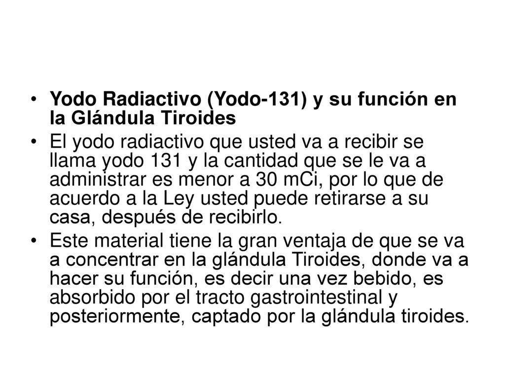 Yodo Radiactivo (Yodo-131) y su función en la Glándula Tiroides