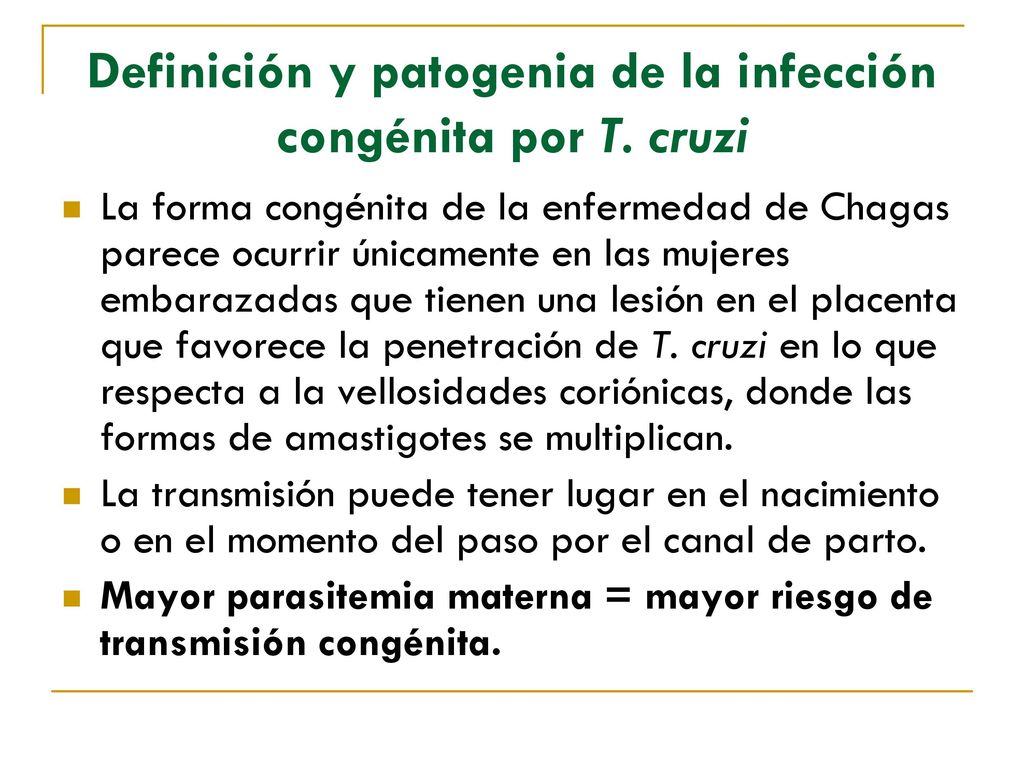 Definición y patogenia de la infección congénita por T. cruzi
