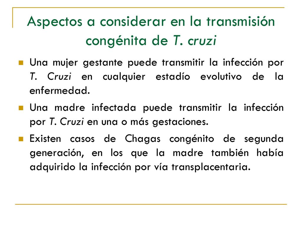 Aspectos a considerar en la transmisión congénita de T. cruzi