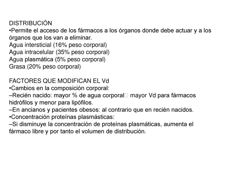 DISTRIBUCIÓN •Permite el acceso de los fármacos a los órganos donde debe actuar y a los órganos que los van a eliminar.