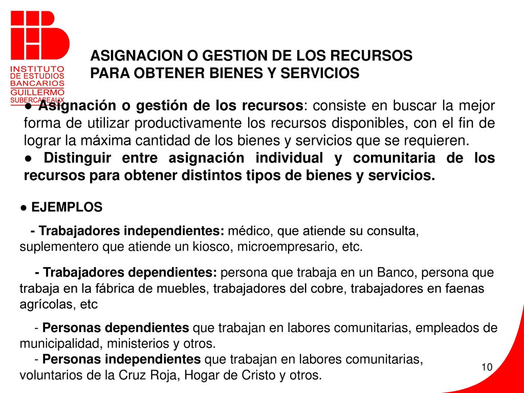 ASIGNACION O GESTION DE LOS RECURSOS PARA OBTENER BIENES Y SERVICIOS