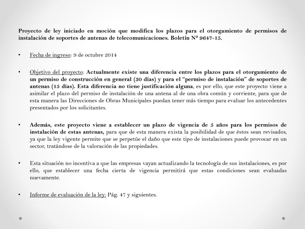 Proyecto de ley iniciado en moción que modifica los plazos para el otorgamiento de permisos de instalación de soportes de antenas de telecomunicaciones. Boletín N°