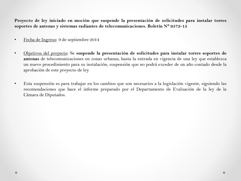 Proyecto de ley iniciado en moción que suspende la presentación de solicitudes para instalar torres soportes de antenas y sistemas radiantes de telecomunicaciones. Boletín N°