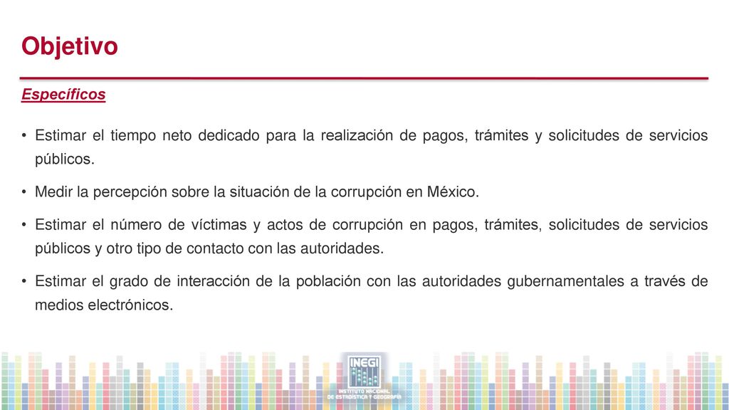 Objetivo Específicos. Estimar el tiempo neto dedicado para la realización de pagos, trámites y solicitudes de servicios públicos.