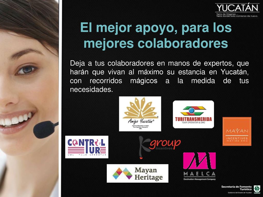 El mejor apoyo, para los mejores colaboradores