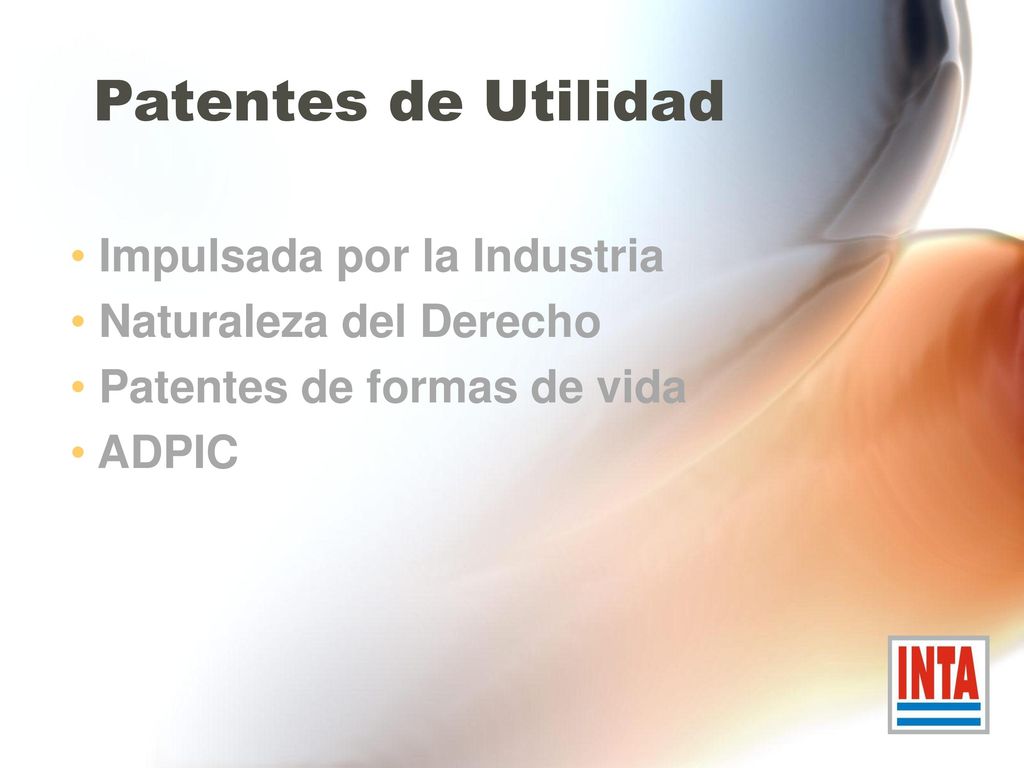 Patentes de Utilidad Impulsada por la Industria Naturaleza del Derecho