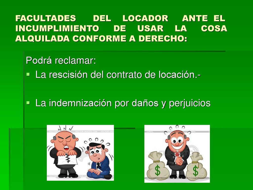 2) USAR Y GOZAR DE LA COSA CONFORME A DERECHO