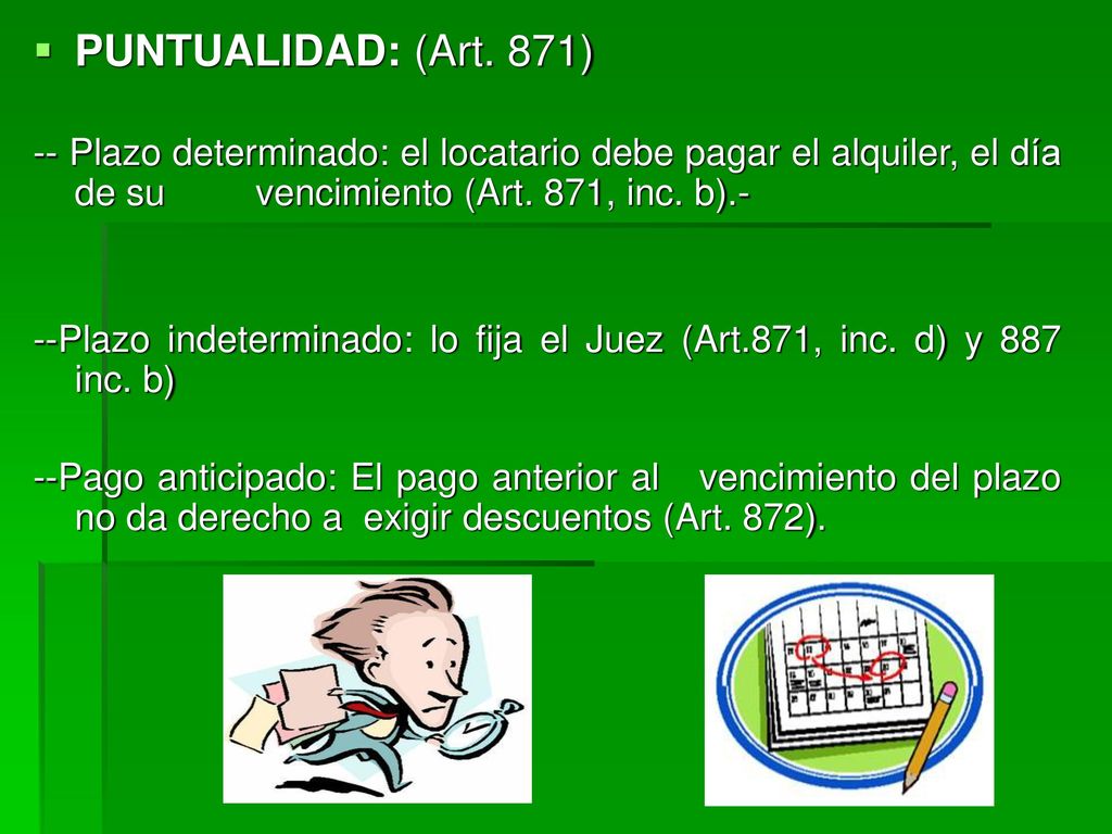 IDENTIDAD: (Art. 868) El locador no está obligado a recibir y el locatario no tiene derecho a cumplir una prestación distinta a la debida.-