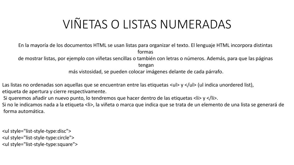 VIÑETAS O LISTAS NUMERADAS