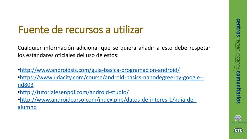 Fuente de recursos a utilizar
