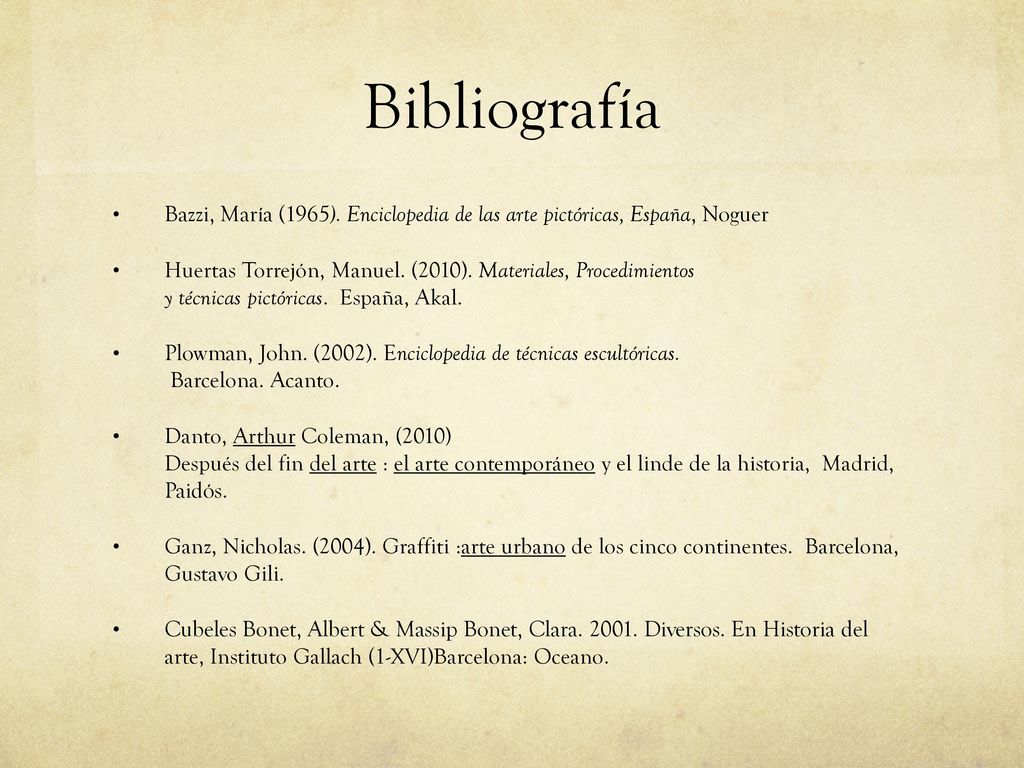 Bibliografía Bazzi, María (1965). Enciclopedia de las arte pictóricas, España, Noguer.