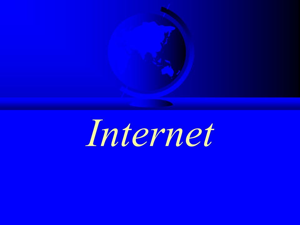 Internet