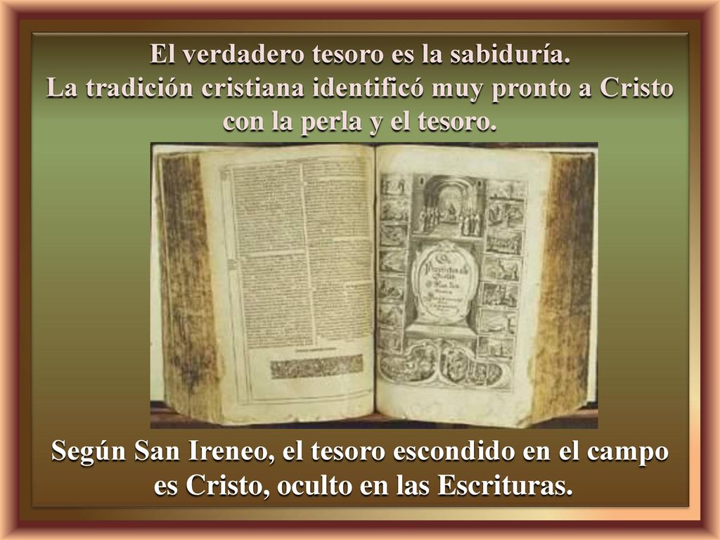 Según San Ireneo, el tesoro escondido en el campo