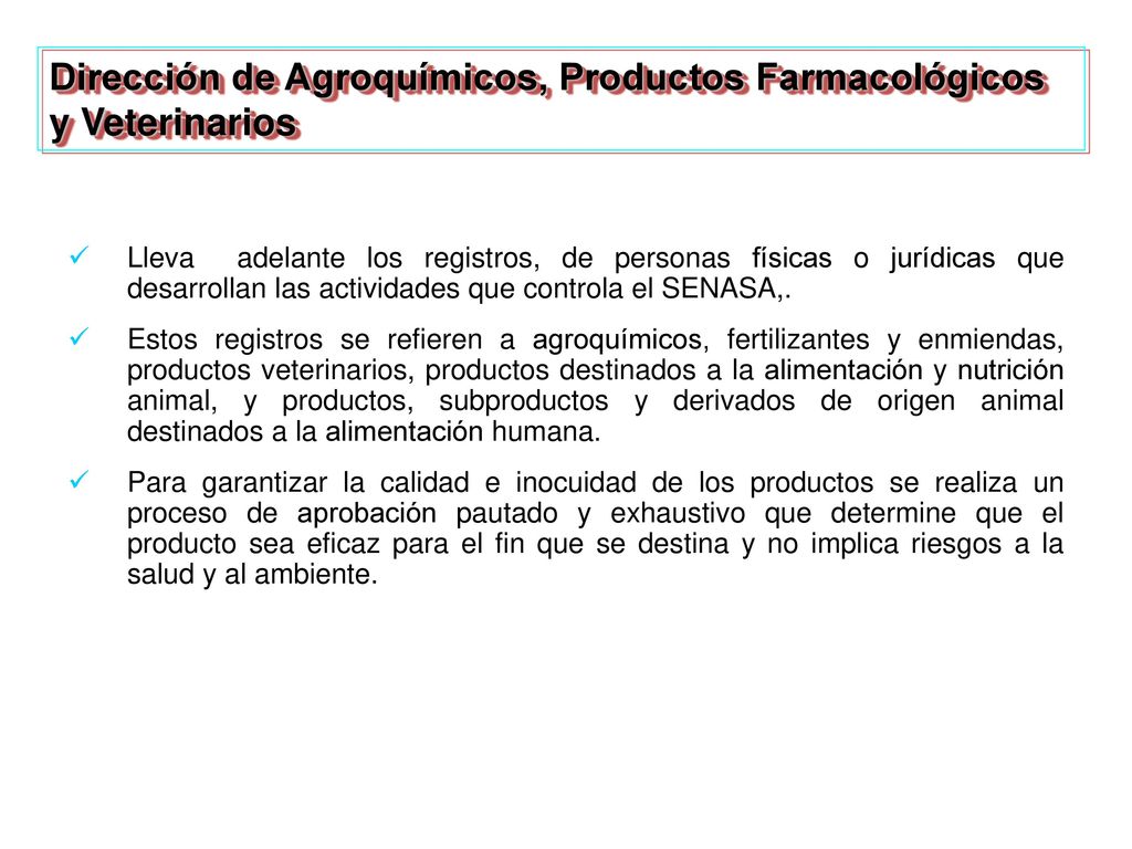 Dirección de Agroquímicos, Productos Farmacológicos y Veterinarios