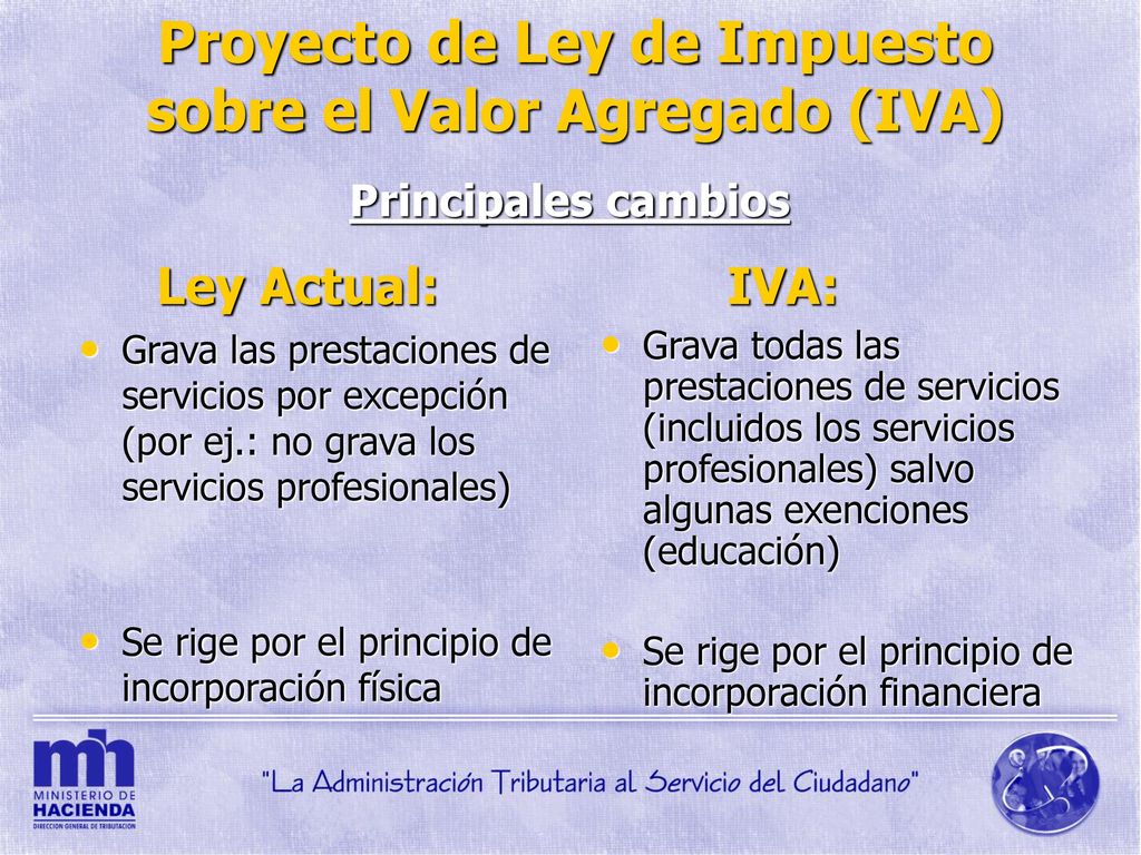 Proyecto de Ley de Impuesto sobre el Valor Agregado (IVA)
